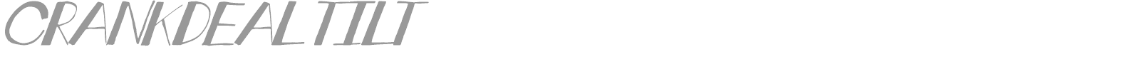 crankdeal tilt font preview